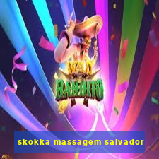 skokka massagem salvador